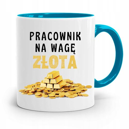 Pracownika Robotnika Kubek Błękitny Na Wagę Złota Z Nadrukiem Ze Zdjęciem na Arena.pl