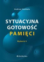 Sytuacyjna gotowość pamięci Wyd. II Hankała Andrzej