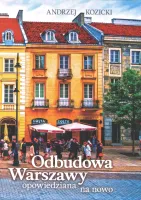 Odbudowa Warszawy opowiedziana na nowo