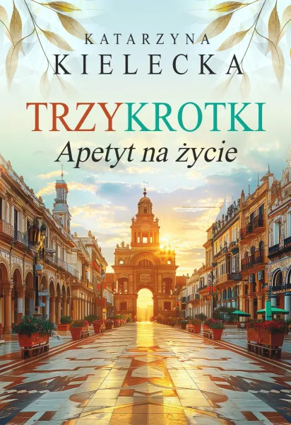 Trzykrotki. Apetyt na życie zdjęcie 1
