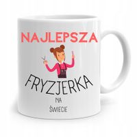Kubek Dla Fryzjera Barbera Najlepsza Fryzjerka Z Nadrukiem Ze Zdjęciem