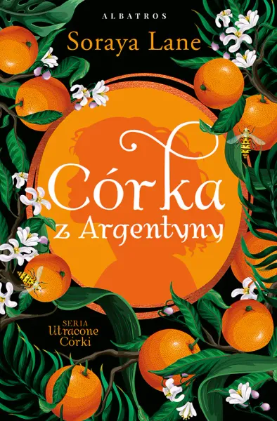 Utracone Córki. Tom 6. Córka Z Argentyny zdjęcie 1