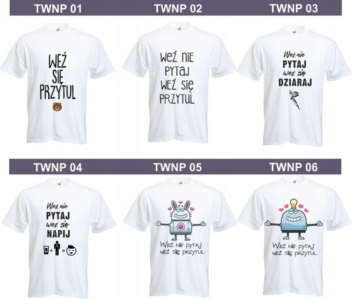 KOSZULKA nadruk WEŹ SIĘ NAPIJ śmieszne teksty hit! na Arena.pl