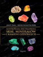 Ilustrowana Encyklopedia Skał, Minerałów I Kamieni Ozdobnych