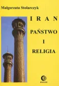 Iran. Państwo i religia