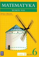 Matematyka wokół nas 6 Zeszyt ćwiczeń Część 2
