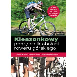 Kieszonkowy podręcznik obsługi roweru górskiego Guy Andrews, Mike Davis