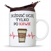 Dla Instruktora Kubek Prezent Ucze Po Kawie Z Nadrukiem Ze Zdjęciem