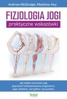 Fizjologia jogi Praktyczne wskazówki McGonigle Andrew
