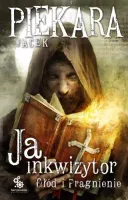 Ja inkwizytor. Tom 9. Głód i pragnienie