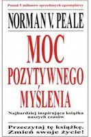 Norman V. Peale - MOC POZYTYWNEGO MYŚLENIA