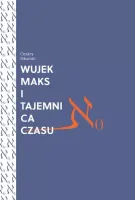 Wujek Maks i tajemnica czasu