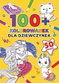100+ Kolorowanek. Dla Dziewczynek