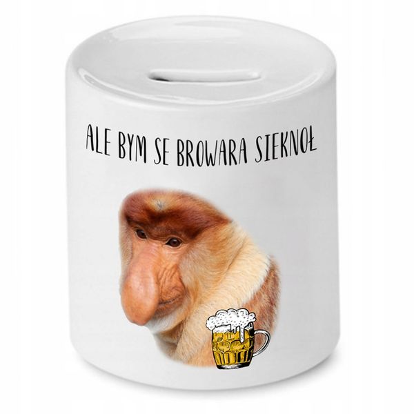 Skarbonka Nosacza Janusza Bym Se Browara Sieknoł Z Nadrukiem Ze Zdjęciem zdjęcie 1