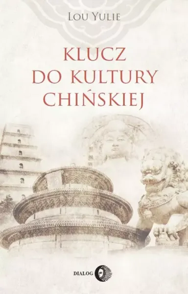 Klucz do kultury chińskiej zdjęcie 1