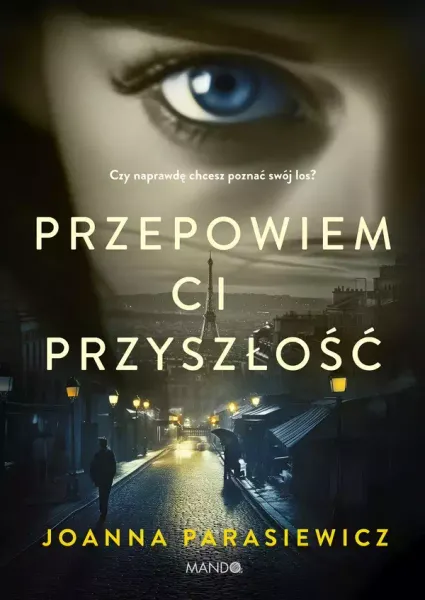 Przepowiem ci przyszłość zdjęcie 1