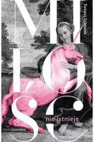 Miłość Nie Istnieje. Związki, Randki I Życie Solo W Xxi Wieku