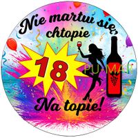 Opłatek na tort Urodziny 18 30 40 Kobieta Postać Drink Whisky Tekst Gratis