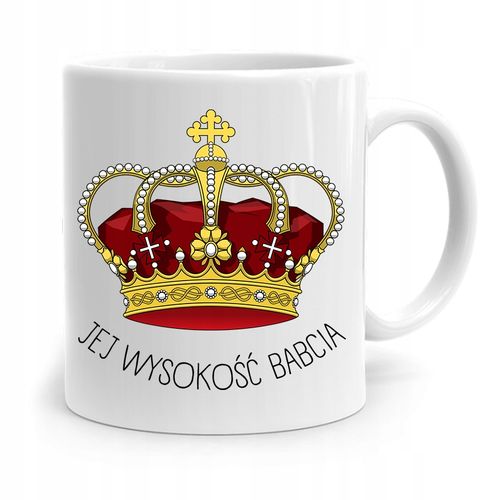 Kubek Dla Babci Na Urodziny Jej Wysokośc Babcia Z Nadrukiem Ze Zdjęciem na Arena.pl