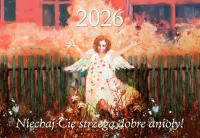 Kalendarz 2026, Trójdzielny, Niechaj Cię Strzegą Dobre Anioły!