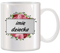 KUBEK Z NADRUKIEM PREZENT DLA CHŁOPCA DZIEWCZYNKI DZIECKA URODZINY WZORY