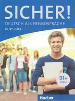 SICHER! B1+ KB HUEBER MICHAELA PERLMANN-BALME, SUSANNE SCHWALB