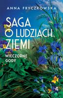Saga o ludziach ziemi. Wieczorne gody. Tom 3 /WAB/