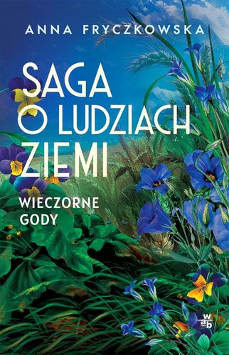 Saga o ludziach ziemi. Wieczorne gody. Tom 3 /WAB/ na Arena.pl