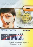 Kreatywność. Techniki twórczego myślenia i Stymulator 6/14
