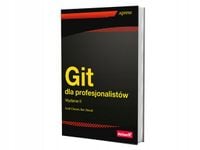Git dla profesjonalistów Wyd. 2 Scott Chacon