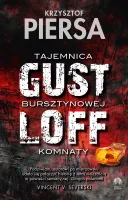 Gustloff. Tajemnica Bursztynowej Komnaty