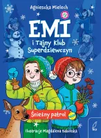 Emi i Tajny Klub Superdziewczyn. Tom 6. Śnieżny patrol
