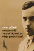 Nowoczesność. Rzecz o Czechowiczu