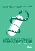 Kompleksowe wsparcie farmaceutyczne. Codzienna praktyka