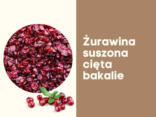 Żurawina owoc suszona cięta bez konserwantów żurawibna bakalie zdrowa przekąska 300g na Arena.pl