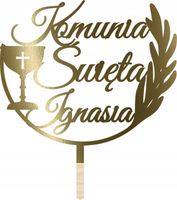 ZŁOTY TOPPER NA TORT KOMUNIA ŚWIĘTA Z IMIENIEM EKO