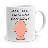 Kubek Dla Fryzjera Golę Lepiej Niż Urząd Skarbowy Z Nadrukiem Ze Zdjęciem