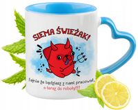 Powitanie W Pracy Kubek Błękitny Z Uszkiem W Kształcie Serca Na Prezent
