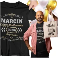 PREZENT NA URODZINY 16-99 KOSZULKA PERSONALIZOWANA MĘSKA PODAJ ROK +IMIĘ