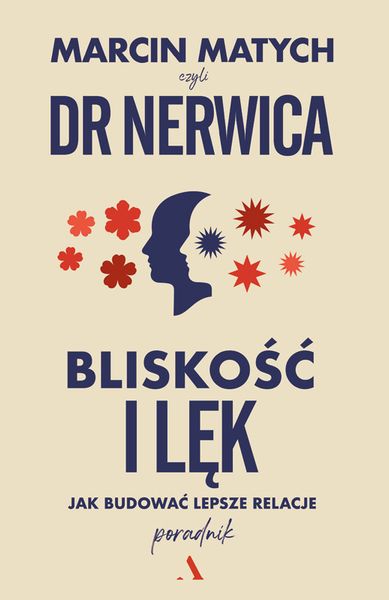 Bliskość i lęk. Jak budować lepsze relacje zdjęcie 1