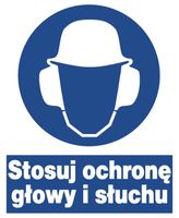 ZNO-28 -ZNAK nakazu- Stosuj ochronę głowy i słuchu
