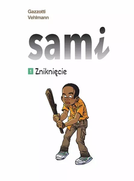 Sami. Tom 1. Zniknięcie zdjęcie 1