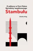 O północy w Pera Palace. Narodziny współczesnego Stambułu, wydanie 2