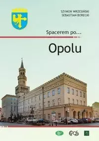 Spacerem po... Opolu zdjęcie 1