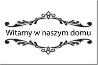 90 60CM OBRAZ NAPIS ...WITAMY NASZYM DOMU DRUK PŁÓTNO RAMA