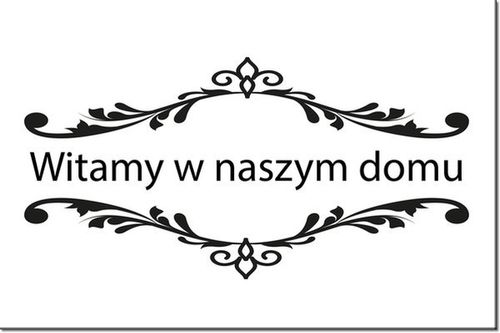 90 60CM OBRAZ NAPIS ...WITAMY NASZYM DOMU DRUK PŁÓTNO RAMA na Arena.pl