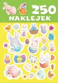 250 Naklejek. Wielkanoc Z Pomysłem.