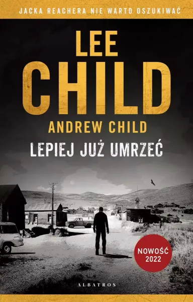 Jack Reacher. Lepiej już umrzeć zdjęcie 1