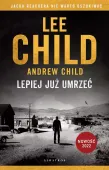 Jack Reacher. Lepiej już umrzeć