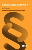 Seksuologia sądowa tom 5. Wiktymologia